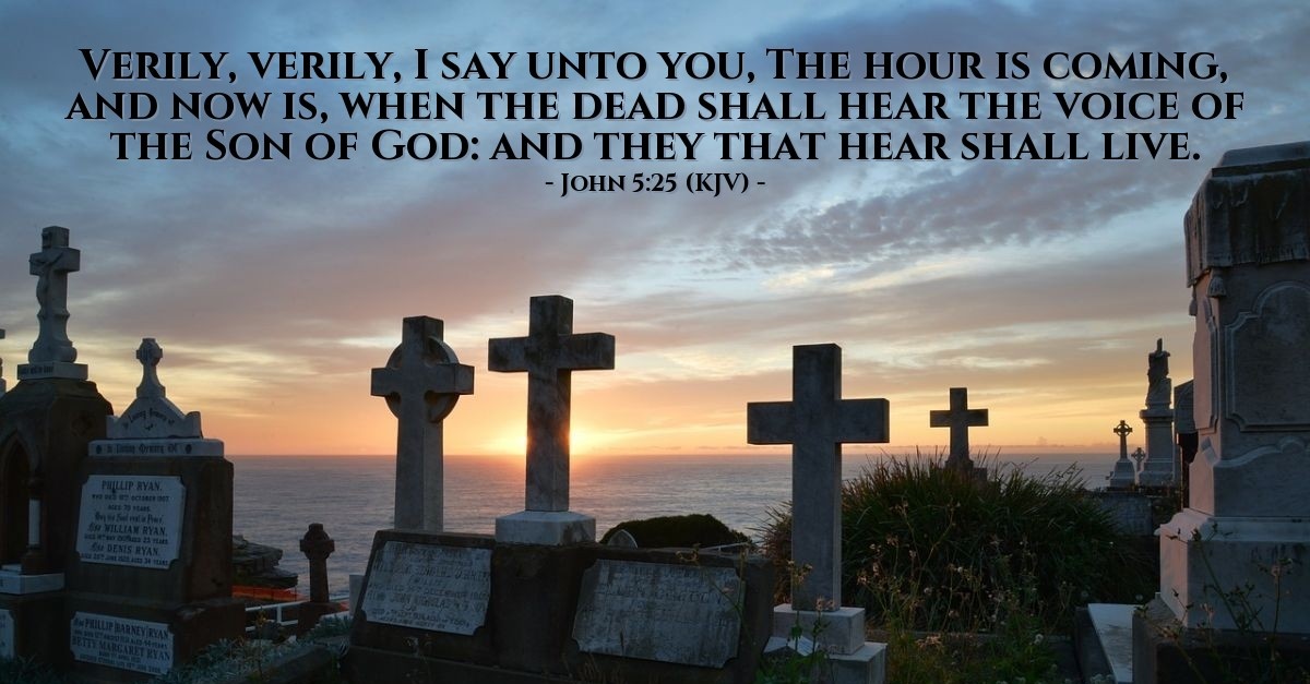the dead shall hear the voice of the Son of God